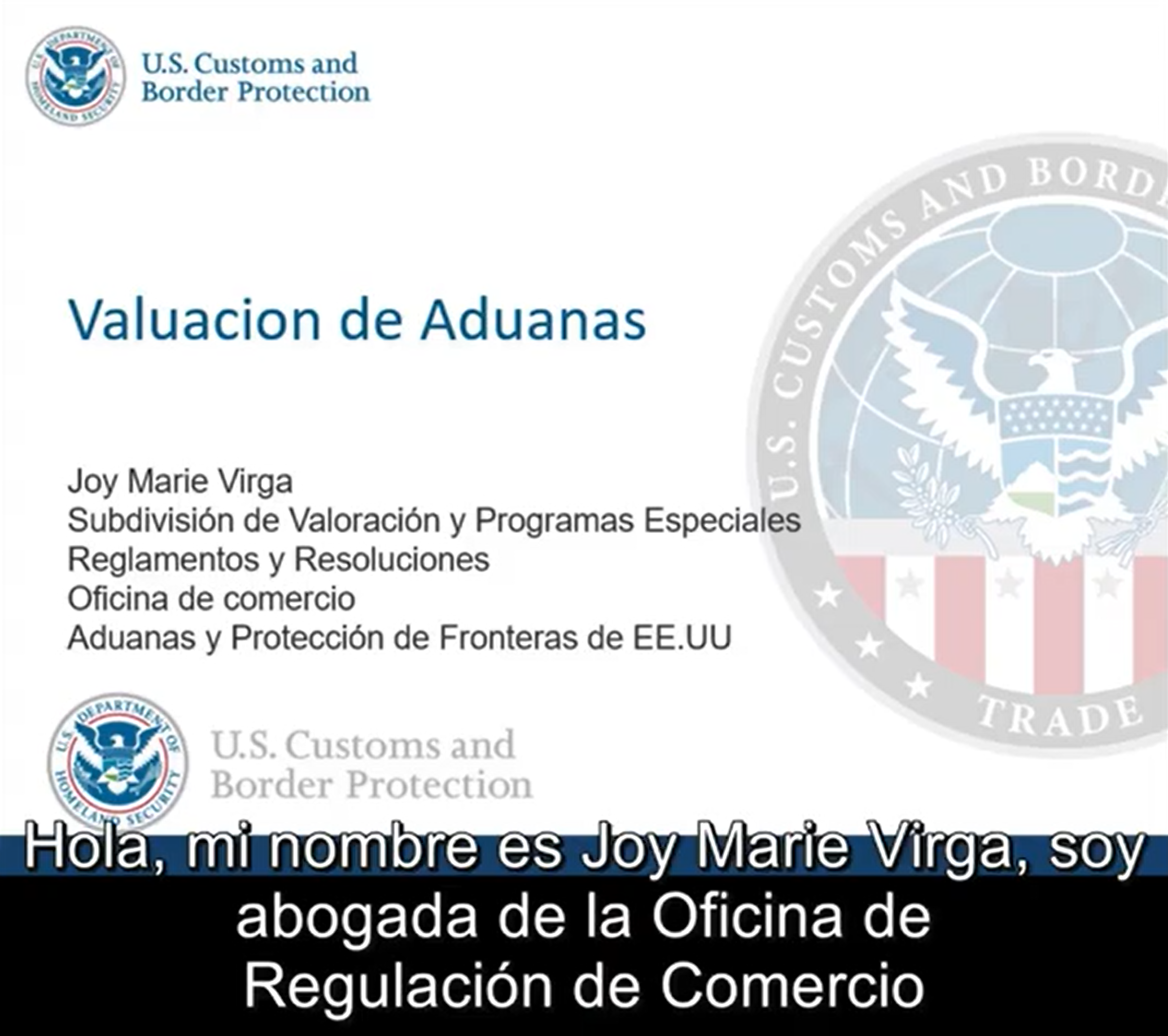 CBP introduces best practices in Customs Valuation.