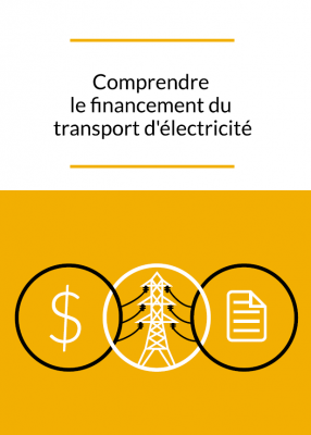 Comprendre le financement du transport d'electricite 
